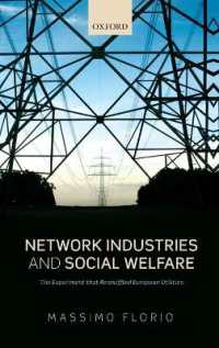 ネットワーク産業と社会福祉：欧州の公益事業改革の事例<br>Network Industries and Social Welfare : The Experiment that Reshuffled European Utilities