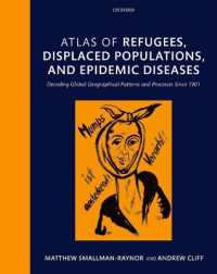 Atlas of refugees， displaced populations， and epidemic diseases : Decoding global geographical patterns and processes since 1901
