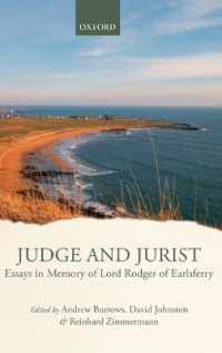 Judge and Jurist : Essays in Memory of Lord Rodger of Earlsferry