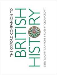 オックスフォード版　イギリス史必携（第２版）<br>The Oxford Companion to British History (Oxford Companions) （2ND）