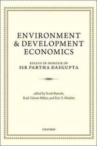 環境・開発経済学（記念論文集）<br>Environment and Development Economics : Essays in Honour of Sir Partha Dasgupta