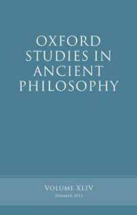 Oxford Studies in Ancient Philosophy, Volume 44 (Oxford Studies in Ancient Philosophy)