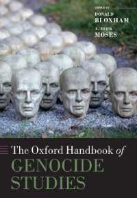 オックスフォード版　ジェノサイド研究ハンドブック<br>The Oxford Handbook of Genocide Studies (Oxford Handbooks)