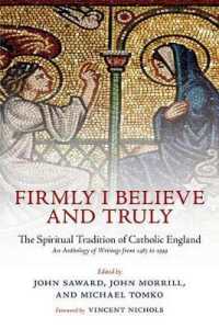 Firmly I Believe and Truly : The Spiritual Tradition of Catholic England