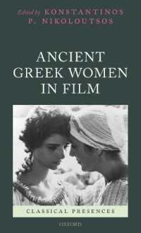 Ancient Greek Women in Film (Classical Presences)