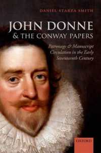 ジョン・ダンとコンウェイ文書<br>John Donne and the Conway Papers : Patronage and Manuscript Circulation in the Early Seventeenth Century