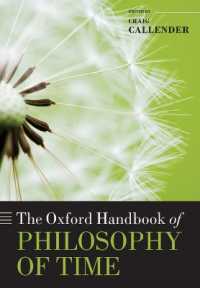 The Oxford Handbook of Philosophy of Time (Oxford Handbooks)
