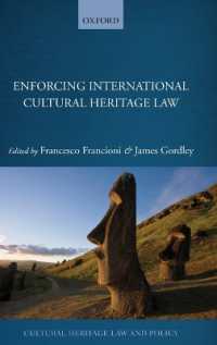 国際文化遺産法の施行<br>Enforcing International Cultural Heritage Law (Cultural Heritage Law and Policy)
