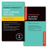 Oxford Handbook of Sport and Exercise Medicine and Emergencies in Sports Medicine Pack (Oxford Medical Handbooks)