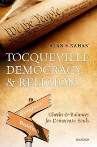 トクヴィルにみるデモクラシーと宗教<br>Tocqueville, Democracy, and Religion : Checks and Balances for Democratic Souls