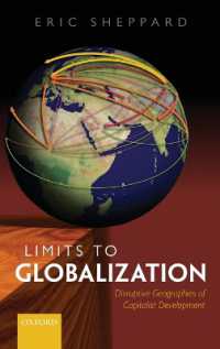 Ｅ．シェパード著／グローバル化の限界：資本主義発展の地理学<br>Limits to Globalization : Disruptive Geographies of Capitalist Development