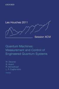 Quantum Machines: Measurement and Control of Engineered Quantum Systems : Lecture Notes of the Les Houches Summer School: Volume 96, July 2011 (Lecture Notes of the Les Houches Summer School)