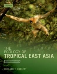 熱帯東アジアの生態学（第２版）<br>The Ecology of Tropical East Asia （2ND）