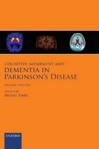 パーキンソン病における認知障害と認知症（第２版）<br>Cognitive Impairment and Dementia in Parkinson's Disease （2ND）