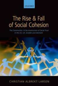 欧米４ヶ国にみる社会的連帯の盛衰<br>The Rise and Fall of Social Cohesion : The Construction and De-construction of Social Trust in the US, UK, Sweden and Denmark