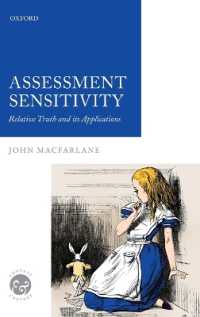 Assessment Sensitivity : Relative Truth and its Applications (Context & Content)