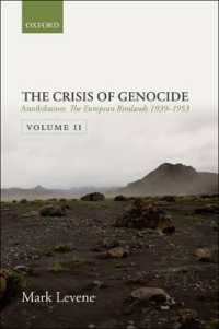 ヨーロッパのジェノサイド第２巻：1939-1953年<br>Annihilation : Volume II: the European Rimlands 1939-1953 (Crisis of Genocide)
