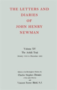 The Letters and Diaries of John Henry Newman: Volume XV:The Achilli Trial: January 1852 to December 1853 (The Letters and Diaries of John Henry Newman)