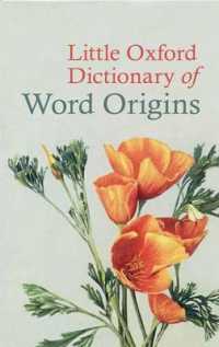 オックスフォード語源小辞典<br>Little Oxford Dictionary of Word Origins
