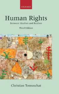 人権：理想主義と現実主義の間（第３版）<br>Human Rights : Between Idealism and Realism (Collected Courses of the Academy of European Law) （3RD）