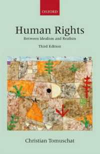 人権：理想主義と現実主義の間（第３版）<br>Human Rights : Between Idealism and Realism (Collected Courses of the Academy of European Law) （3RD）