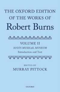 オックスフォード版　ロバート・バーンズ作品集　第２巻・第３巻：スコットランド民謡集<br>The Oxford Edition of the Works of Robert Burns : Volumes II and III: The Scots Musical Museum (The Oxford Edition of the Works of Robert Burns)