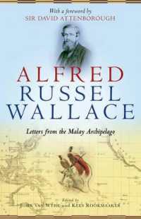 アルフレッド・ラッセル・ウォレスのマレー半島書簡<br>Alfred Russel Wallace : Letters from the Malay Archipelago