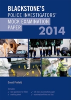 Blackstone's Police Investigators' Mock Examination Paper 2014