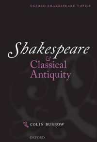 Shakespeare and Classical Antiquity (Oxford Shakespeare Topics)