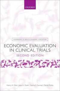 臨床試験における経済的評価（第２版）<br>Economic Evaluation in Clinical Trials (Handbooks in Health Economic Evaluation) （2ND）