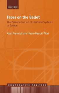 Faces on the Ballot : The Personalization of Electoral Systems in Europe (Comparative Politics)