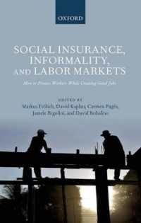 社会保険、非公式部門と労働市場：労働者保護と雇用創出<br>Social Insurance, Informality, and Labor Markets : How to Protect Workers While Creating Good Jobs