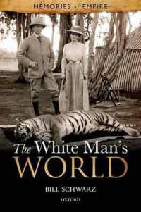 The White Man's World (Memories of Empire)