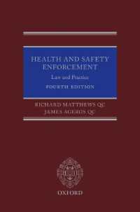 労働安全衛生法の施行（第４版）<br>Health and Safety Enforcement : Law and Practice （4TH）