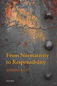 J. ラズ著／規範性から責任へ<br>From Normativity to Responsibility