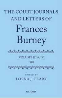 The Court Journals and Letters of Frances Burney : Volume III and IV: 1788 (Court Journals and Letters of Frances Burney 1786 - 1791)