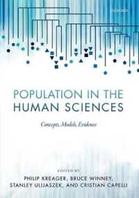 Population in the Human Sciences : Concepts, Models, Evidence