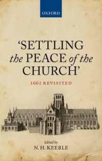 1662年再考：イギリス国教会統一令とその周辺<br>'Settling the Peace of the Church' : 1662 Revisited