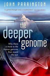 ヒトゲノムの先にある遺伝子研究の最前線<br>The Deeper Genome : Why there is more to the human genome than meets the eye