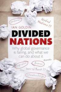 グローバル・ガバナンスの失敗と解決策<br>Divided Nations : Why global governance is failing, and what we can do about it