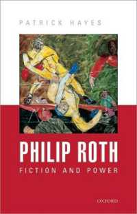 フィリップ・ロス：小説と力<br>Philip Roth : Fiction and Power