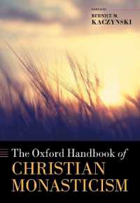 オックスフォード版　キリスト教修道院ハンドブック<br>The Oxford Handbook of Christian Monasticism (Oxford Handbooks)