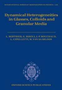 Dynamical Heterogeneities in Glasses, Colloids, and Granular Media (International Series of Monographs on Physics)