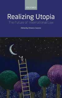 ユートピアの実現：国際法の未来<br>Realizing Utopia : The Future of International Law