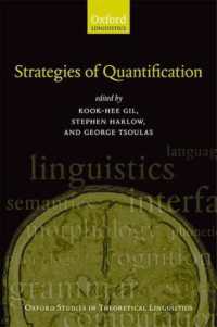 量化の方略（オックスフォード理論言語学研究叢書）<br>Strategies of Quantification (Oxford Studies in Theoretical Linguistics)