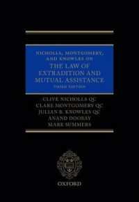 逃亡犯罪人引渡と相互扶助（第３版）<br>Nicholls, Montgomery, and Knowles on the Law of Extradition and Mutual Assistance （3RD）