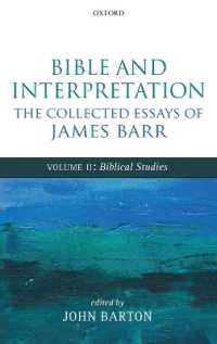 Bible and Interpretation: The Collected Essays of James Barr : Volume II: Biblical Studies
