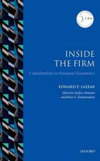 企業の内側：人材の経済学<br>Inside the Firm : Contributions to Personnel Economics (Iza Prize in Labor Economics)