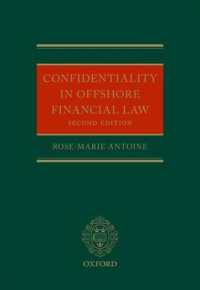 オフショア金融法における守秘義務（第２版）<br>Confidentiality in Offshore Financial Law -- Hardback （2 Revised）