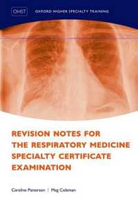 Revision Notes for the Respiratory Medicine Specialty Certificate Examination (Oxford Higher Specialty Training)